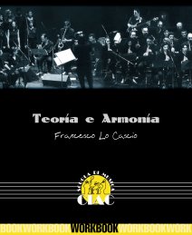 Introduzione alWORKBOOK di TEORIA e ARMONIA